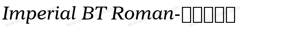 Imperial BT Roman字体转换